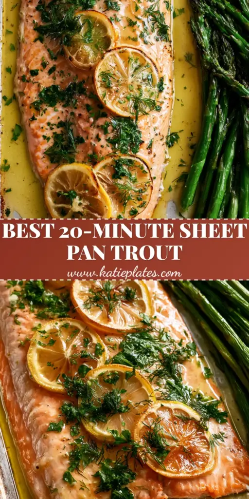 A glistening sheet pan featuring Baked Fresh Rainbow Trout topped with caramelized lemon slices and fresh herbs next to roasted asparagus.